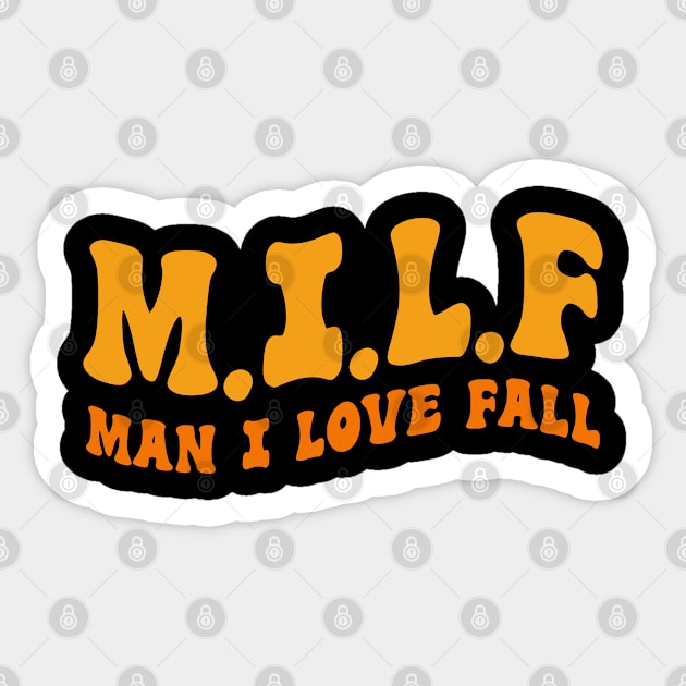 Man I Love Fall Groovy Funny Autumn Fall Season Lovers Sticker by Az-Style